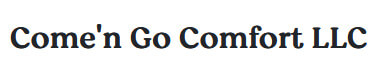 Come'n Go Comfort LLC